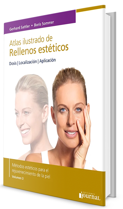 Atlas Ilustrado de Rellenos Estéticos. Dosis, Localización, Aplicación (Métodos Estéticos para el Rejuvenecimiento de la Piel, Vol. 3)
